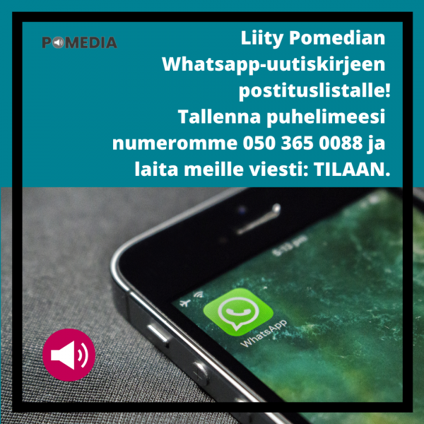 Pomedian Whatsapp-uutiskirjeen julkaiseminen alkaa: liity tilaajaksi nyt!