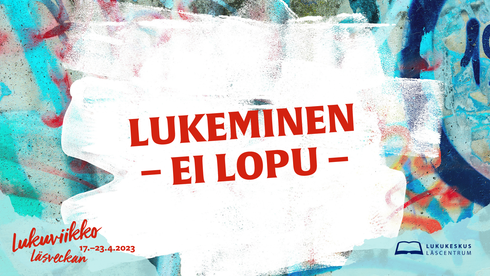 Lukeminen ei lopu -slogan